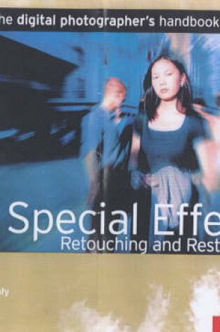 Cover of Special Effects, Retouching and Restoration