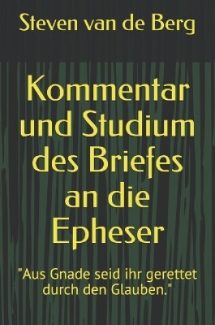 Cover of Kommentar und Studium des Briefes an die Epheser