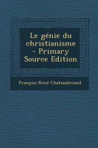 Cover of Le Genie Du Christianisme - Primary Source Edition