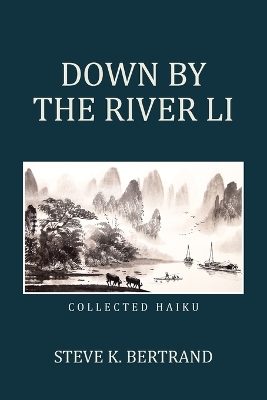 Book cover for Down by the River Li