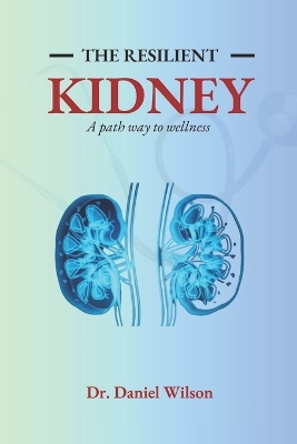 Book cover for The Resilient Kidney