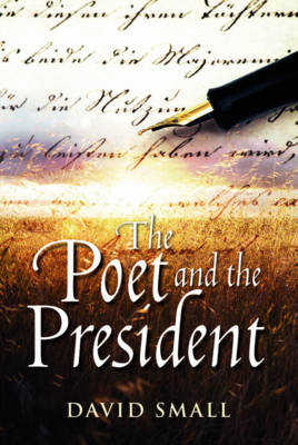 Book cover for The Poet and the President