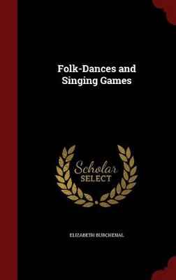 Book cover for Folk-Dances and Singing Games