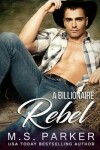 Book cover for A Billionaire Rebel