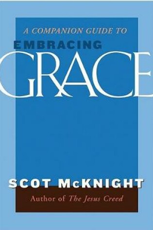 Cover of Companion Guide to Embracing Grace