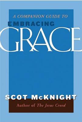 Book cover for Companion Guide to Embracing Grace