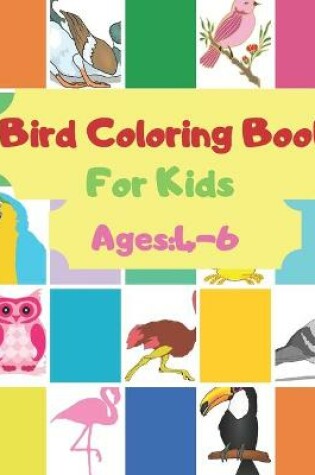 Cover of Bird Coloring Book For Kids Ages