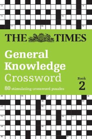 Cover of The Times General Knowledge Crossword Book 2