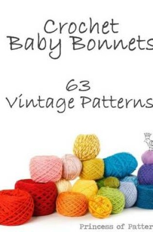 Cover of Crochet Baby Bonnets