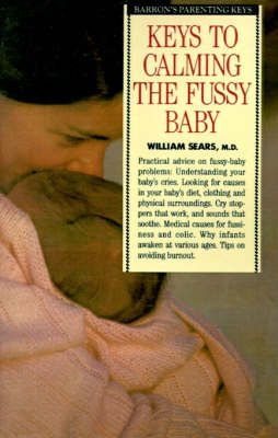 Book cover for Keys to Calming the Fussy Baby