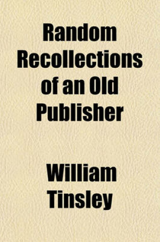 Cover of Random Recollections of an Old Publisher