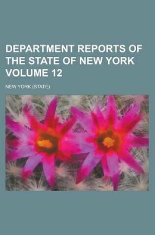 Cover of Department Reports of the State of New York Volume 12