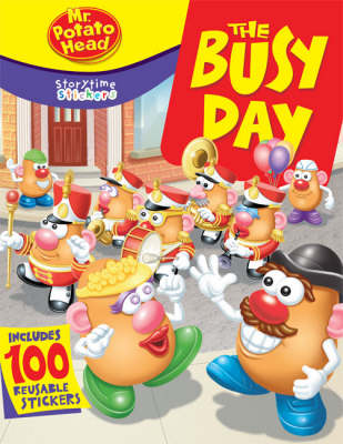 Book cover for Storytime Stickers: Mr. Potato Head: The Busy Day