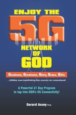 Cover of Enjoy the 5G Network of God