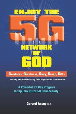 Book cover for Enjoy the 5G Network of God