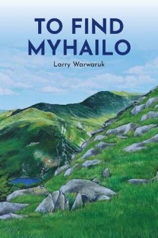 Cover of To Find Myhailo