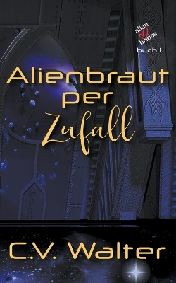 Book cover for Alienbraut per Zufall