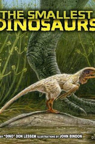 Cover of The Smallest Dinosaurs