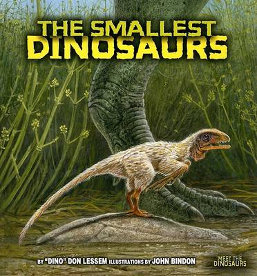 Book cover for The Smallest Dinosaurs