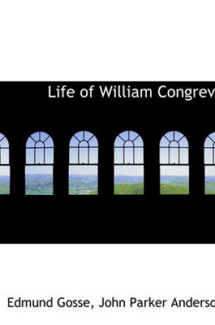 Cover of Life of William Congreve