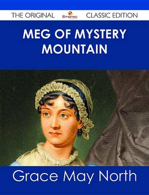 Book cover for Meg of Mystery Mountain - The Original Classic Edition