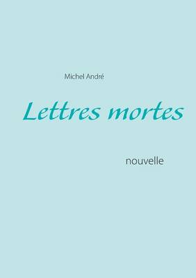 Book cover for Lettres mortes