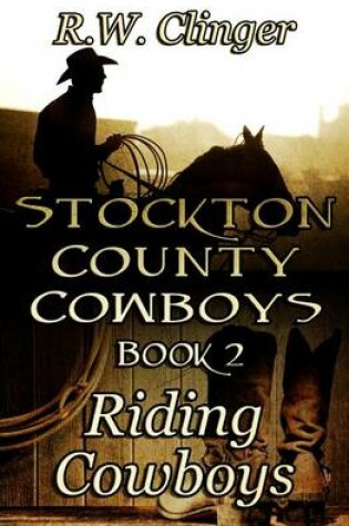 Cover of Stockton County Cowboys Book 2