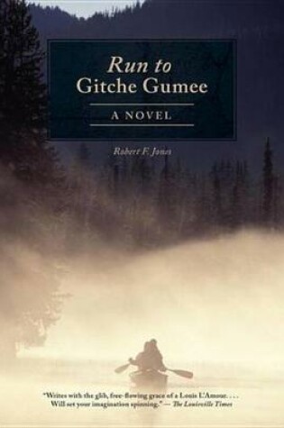 Cover of The Run to Gitche Gumee