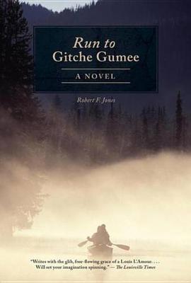 Book cover for The Run to Gitche Gumee