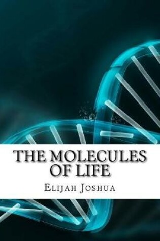 Cover of The Molecules of Life