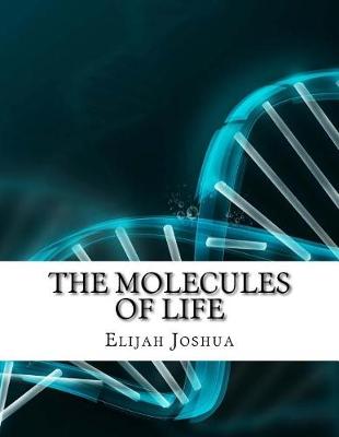 Book cover for The Molecules of Life