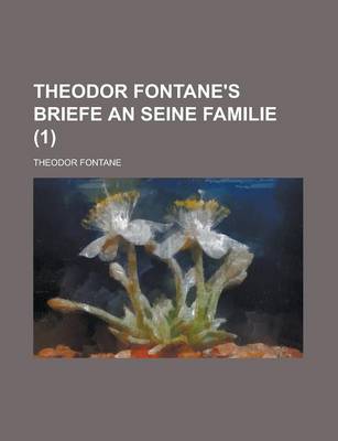 Book cover for Theodor Fontane's Briefe an Seine Familie (1)