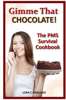 Book cover for Gimme That CHOCOLATE!