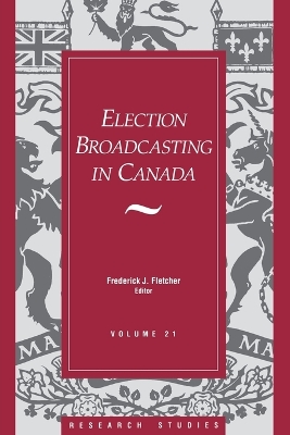 Book cover for Election Broadcasting In Canada