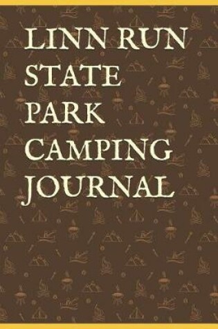 Cover of Linn Run State Park Camping Journal