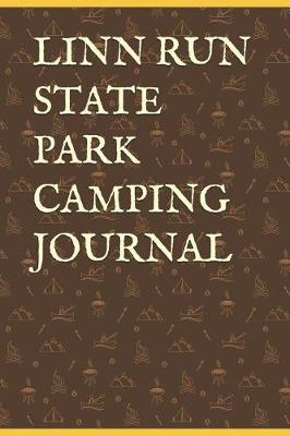 Book cover for Linn Run State Park Camping Journal