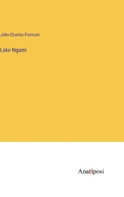 Book cover for Lake Ngami