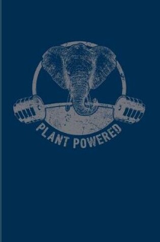 Cover of Plant Powered