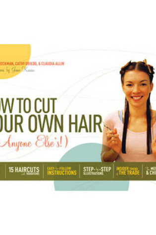 Cover of How to Cut Your Own Hair (or Anyone Else'S!)