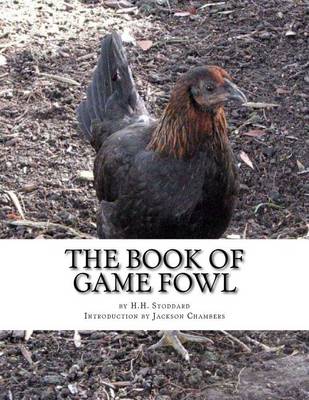 Book cover for The Book of Game Fowl