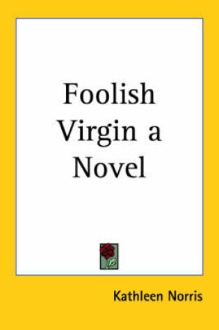 Cover of Foolish Virgin a Novel (1927)