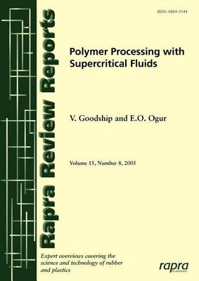 Book cover for Polymer Processing with Supercritical Fluids: Review Report 176. Rapra Review Reports, Volume 15, Number 8.