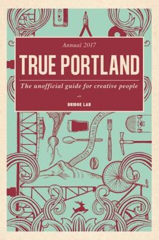 Cover of True Portland