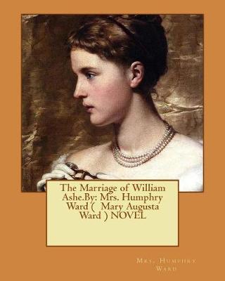 Book cover for The Marriage of William Ashe.By