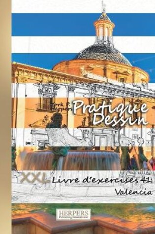 Cover of Pratique Dessin - XXL Livre d'exercices 41