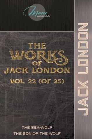 Cover of The Works of Jack London, Vol. 22 (of 25)