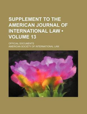 Book cover for American Journal of International Law Supplement Volume 13