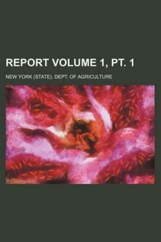 Cover of Report Volume 1, PT. 1