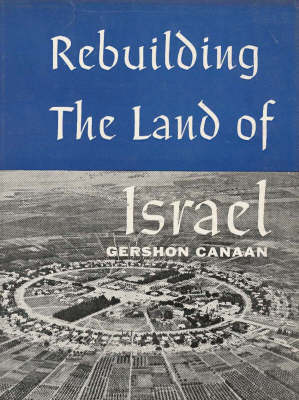 Cover of Rebuilding the Land of Israel