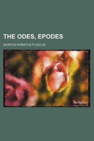 Cover of The Odes, Epodes